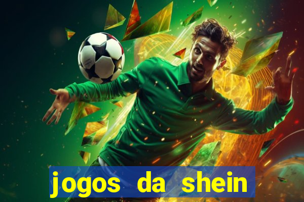 jogos da shein para ganhar pontos